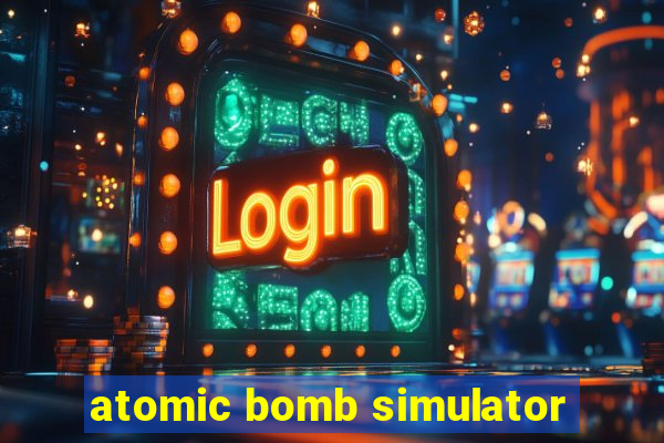 atomic bomb simulator